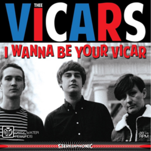 Thee Vicars I Wanna Be Your Vicar (CD) Album