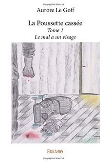 La poussette cassée, Tome 1 : Le mal a un visage vo... | Buch | Zustand sehr gut