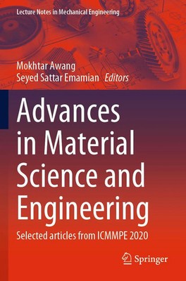 Advances in Material Science and Engineering Selected articles from ICMMPE 2020