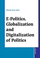 E-Politics, Globalization And Digitalization Of Politics