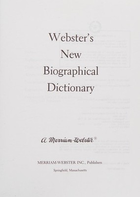 Webster's New Biographical Dictionary Hardcover Inc. Staff Merria