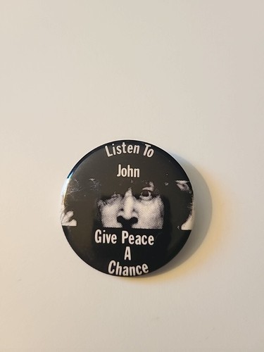 Vintage 1980 Listen To JOHN Give Peace A Chance Button