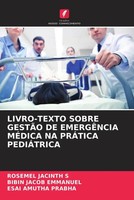 Rosemel Jacinth S (U. A.) | LIVRO-TEXTO Sobre GestÃO De EmergÊNcia MÉDica Na...
