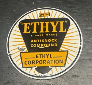 Ethyl Antiknock Compound Pump Sign… Porcelain/enamel……Old and Oiginal