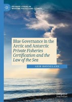 Blue Governance In The Arctic And Antarctic Geir HøNneland