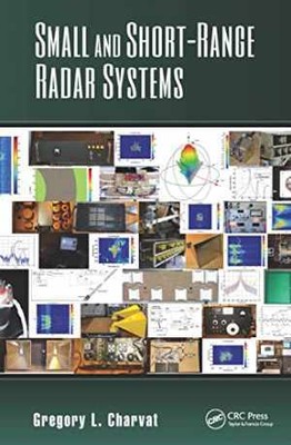 Small and Short-Range Radar - Hardcover, by Charvat Gregory L. - Very Good