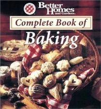 Better Homes and Gardens Complete Book of Baking - Hardcover - GOOD