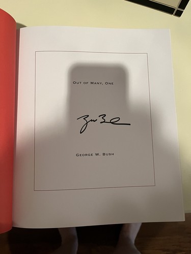 Out Of Many One PRESIDENT GEORGE BUSH SIGNED Sealed Deluxe Hardback 1st Ed NEW - Picture 7 of 9