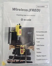 Wireless (FRED) G Scale Aristocraft, Bachmann, LGB, USA Trains, AML, Kadee.