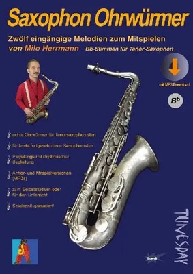 Saxophon Ohrwürmer, für Tenor-Saxophon | Milo Herrmann | Deutsch | 2017