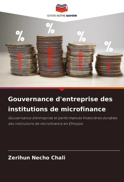 Gouvernance D'entreprise Des Institutions De Microfinance Zerihun Necho Chali-image