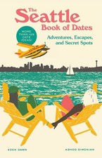 The Seattle Book of Dates: Adventures, Es..., Eden Dawn