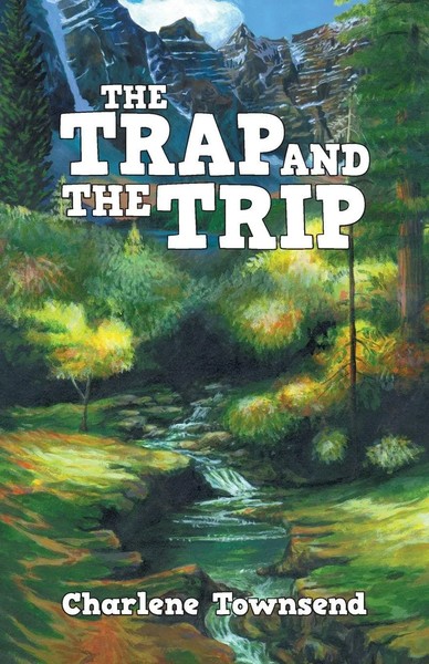 Charlene Townsend | The Trap And The Trip | Taschenbuch | Englisch (2013)-image