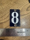 Vintage Porcelain Sign Small House Number “8” — 1.75”x3”