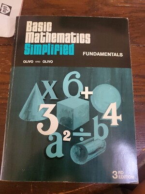 Basic Mathematics Simplified: Fundamentals By Olivo And Olivo, 1972...