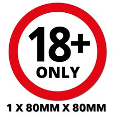 18+ Only Sticker Circle Vinyl sign 80mm no entry entry warrning sign car S283