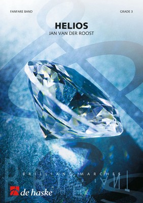 Jan Van der Roost | Helios | Brilliant Marches | Partitur + Stimmen