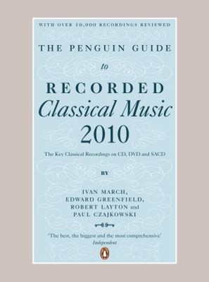 Recorded Classical Music 2010 : The Key Classical Recordings Pape