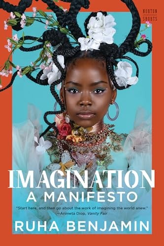Imagination: A Manifesto by Ruha Benjamin 9781324105015 NEW Free UK Delivery - Image 4