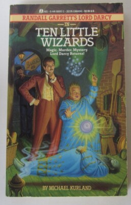 Ten Little Wizards (Lord Darcy #4) Michael Kurland PB 1st Ace (1988)