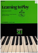 LEARNING TO PLAY BOOK 4 FOR YOUNG PIANISTS SCHIRMER PIANO LEVEL FOUR VERY RARE