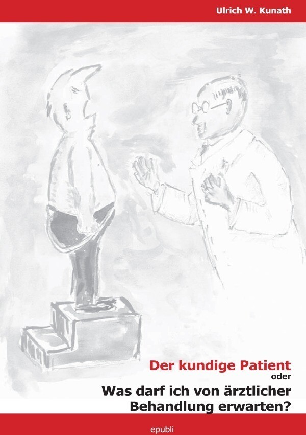Thumbnail - Ulrich Kunath | Der Kundige Patient | Taschenbuch | Deutsch (2014) |