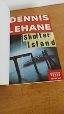 Lehane, Dennis  SHUTTER ISLAND 1st Edition First Printing [Uncorrected Proof]