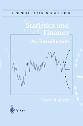 Springer Texts in Statistics Ser.: Statistics and Finance : An ...