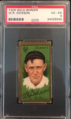 1911 T205 Tobacco Baseball Card W.R. Dickson New York Giants PSA 4 VGEX