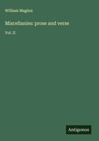 William Maginn | Miscellanies: Prose And Verse | Buch | Englisch (2025)