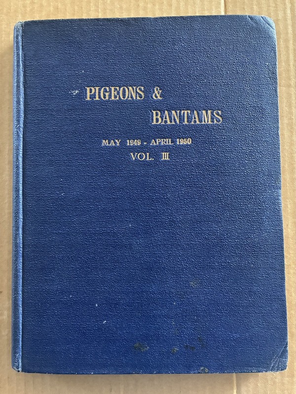 Pigeons and Bantams - a magazine May 1949 to April 1950