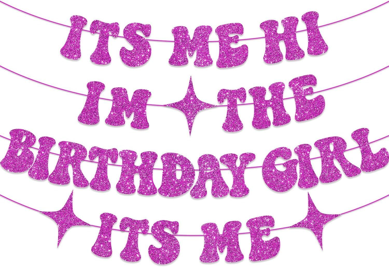 Hi Im the Birthday Girl Per-Strung Glitter Banner for Celebrations