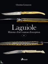 Laguiole, Histoire d'un couteau d'exception, French book
