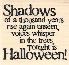 Halloween Saying Wood Mounted Rubber Stamp IMPRESSION OBSESSION D14145 New