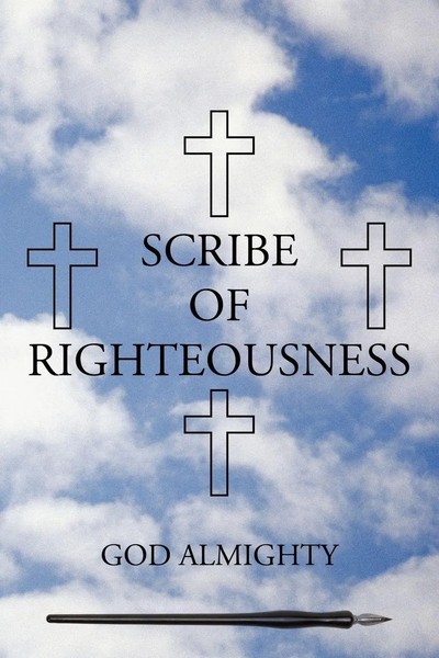 Scribe Of Righteousness God Almighty Taschenbuch Kartoniert / Broschiert 2011-image