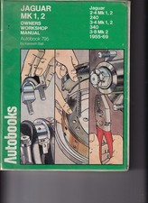 Jaguar Mk 1 2 2.4 3.4 3.8 240 340 Autobooks Owners Workshop Manual 1955-1969 Jaguar Mk 1 2 2.4 3.4 3.8 240 340 Autobooks Owners Workshop Manual 1955-1969