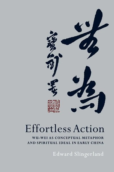 Edward Slingerland | Effortless Action | Taschenbuch | Englisch (2007)-image