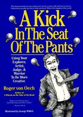 #ad A Kick in the Seat of the Pants: Using Your Explorer Artist Judge and War... $4.90