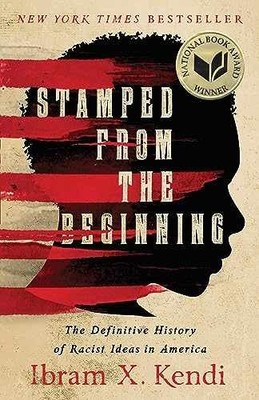 Stamped from the Beginning: The - Paperback, by Kendi Ibram X. - Very Good