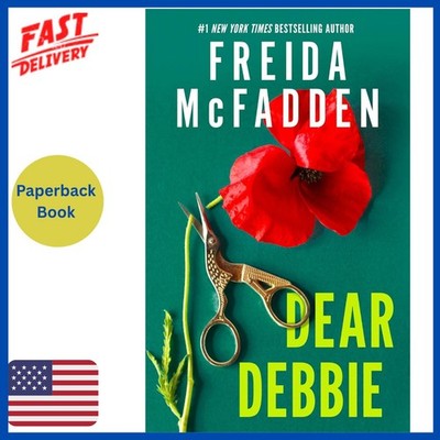 Dear Debbie by Freida McFadden Dear Debbie by Freida McFadden *Pre-order