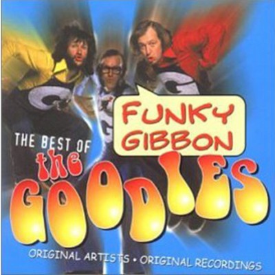 The Goodies: Funky Gibbon: The Best of the Goodies