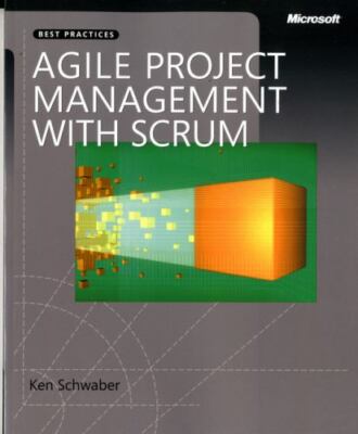 Developer Best Practices Ser.: Agile Project Management with Scrum by Ken...