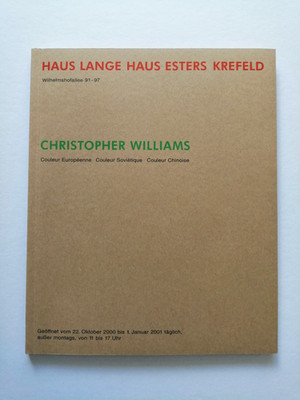 Christopher Williams. Couleur Européene, Couleur Soviétique, Couleur Chinoise