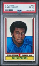 1974 Topps Chuck Foreman #113 Freshly Graded CENTERED PSA 6 Vikings ROOKIE CARD