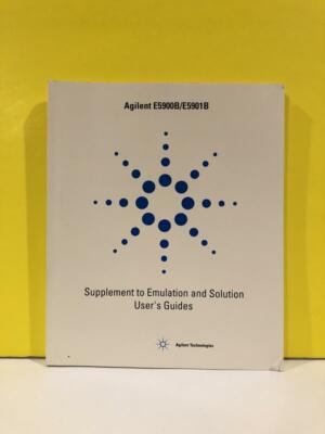 Agilent E5902-97002 E5900B/E5901B Supplement to Emulation + Solution User Guides