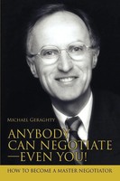 Michael Geraghty | Anybody Can Negotiate--Even You! | Taschenbuch | Englisch
