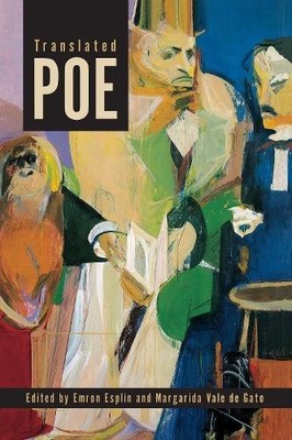Emron Esplin Translated Poe (Gebundene Ausgabe) Perspectives on Edgar Allan Poe
