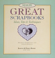 Great Scrapbooks Memory Makers