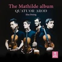 The Mathilde Album | Elsa Quatuor Arod/Dreisig | Deutsch | Audio-Cd | Cd | 2019