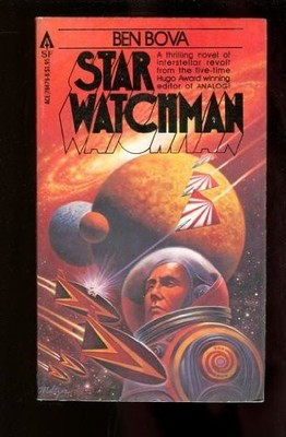 STAR WATCHMAN By Ben Bova **BRAND NEW**